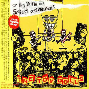 Álbum The Toy Dolls : In Solitary Confinement de The Toy Dolls