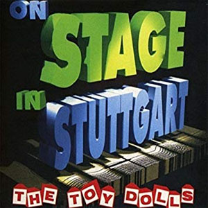Álbum On Stage In Stuttgart de The Toy Dolls