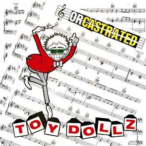 Álbum Orcastrated de The Toy Dolls