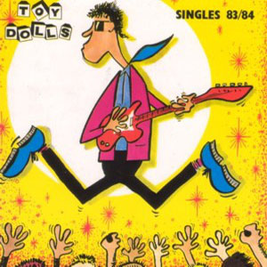 Álbum Singles 83/84 de The Toy Dolls