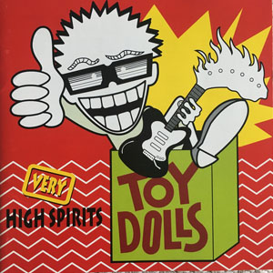 Álbum Very High Spirits de The Toy Dolls