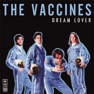 Álbum Dream Lover de The Vaccines