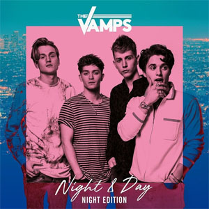 Álbum Night & Day (Night Edition) de The Vamps