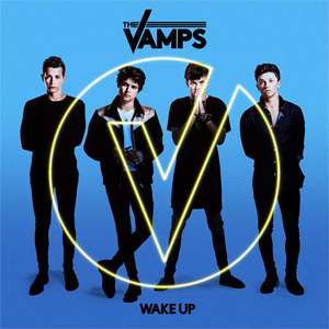 Álbum Wake Up (Deluxe Edition)  de The Vamps