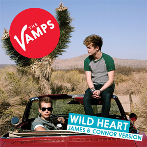 Álbum Wild Heart (James & Connor Version) de The Vamps