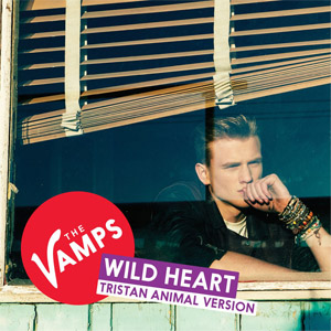 Álbum Wild Heart (Tristan Animal Version) de The Vamps