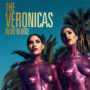 Álbum In My Blood de The Veronicas
