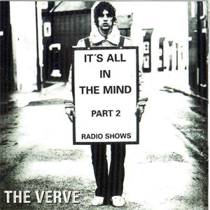 Álbum It's All In The Mind Part 2 Radio Shows de The Verve