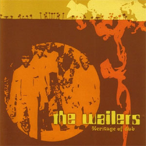Álbum Heritage Of Dub de The Wailers