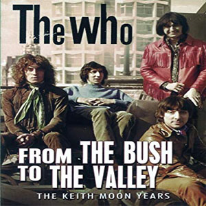 Álbum From The Bush To the Valley de The Who