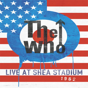Álbum Live At Shea Stadium 1982 de The Who