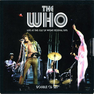 Álbum Live At The Isle Of Wight Festival 1970 de The Who