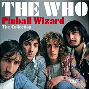 Álbum Pinball Wizard: The Collection de The Who