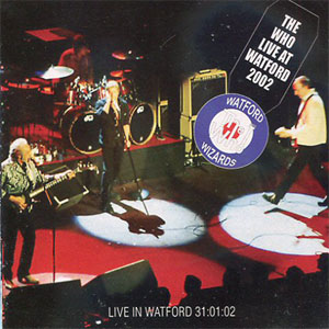 Álbum Watford Wizards 2002 de The Who