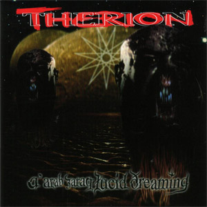 Álbum A'arab Zaraq Lucid Dreaming de Therion