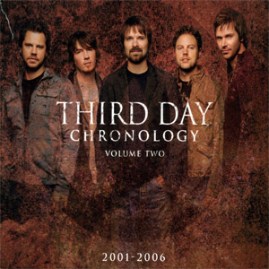 Álbum Chronology, Vol. 2 (2001-2006) de Third Day