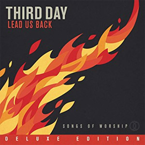 Álbum Lead Us Back: Songs of Worship (Deluxe Edition) de Third Day