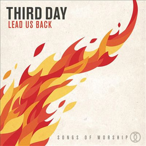 Álbum Lead Us Back: Songs of Worship de Third Day