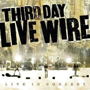 Álbum Live Wire de Third Day