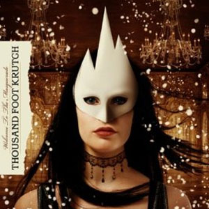 Álbum Welcome To The Masquerade de Thousand Foot Krutch