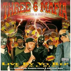 Álbum Live By the Rep de Three 6 Mafia