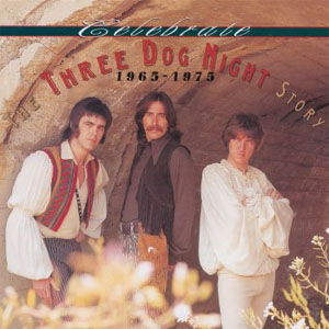 Álbum Celebrate: The Three Dog Night Story, 1965–1975 de Three Dog Night