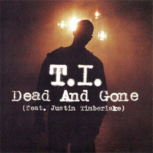 Álbum Dead And Gone de T.I.