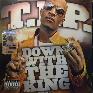 Álbum Down With The King de T.I.