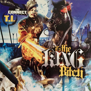 Álbum It's The King Bitch de T.I.