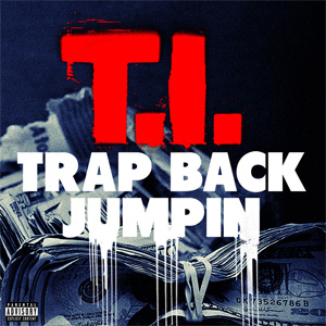 Álbum Trap Back Jumpin de T.I.