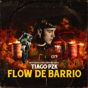 Álbum Flow de Barrio de Tiago PZK