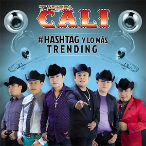 Álbum #Hashtag Y Lo Mas Trending de Tierra Cali