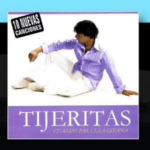 Álbum Cuando Pasa Esa Gitana de Tijeritas