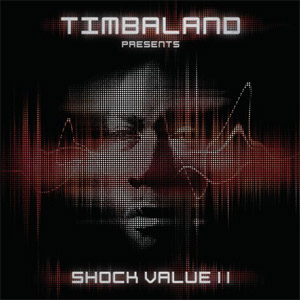 Álbum Shock Value II (Deluxe) de Timbaland