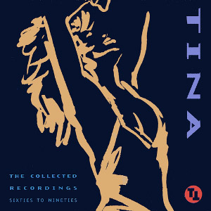 Álbum Collected Recordings: Sixties To Nineties de Tina Turner