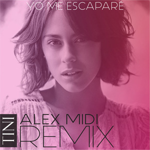 Álbum Yo Me Escaparé (Alex Midi Remix)  de Tini