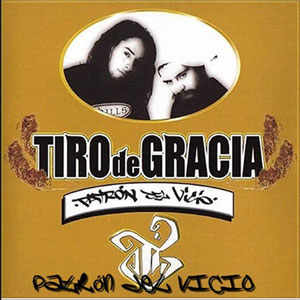 Álbum Patrón del vicio de Tiro De Gracia