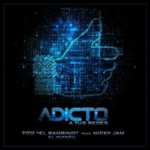 Álbum Adicto A Tus Redes de Tito El Bambino