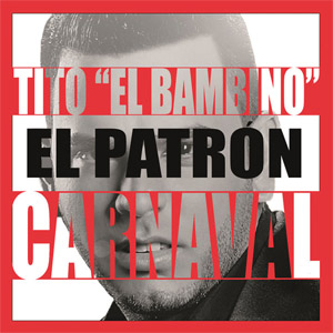 Álbum Carnaval de Tito El Bambino
