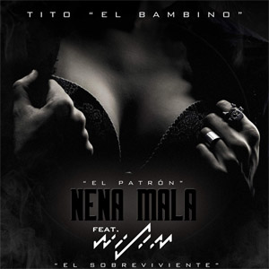 Álbum Nena Mala de Tito El Bambino