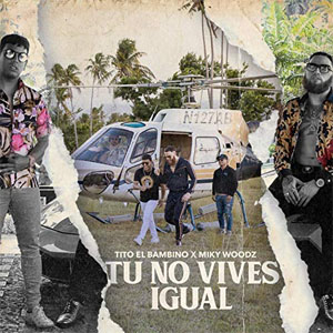 Álbum Tú No Vives Igual de Tito El Bambino