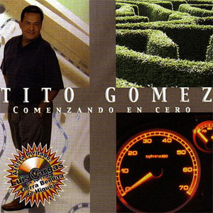 Álbum Comenzando En Cero de Tito Gómez