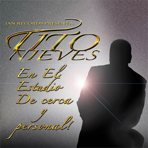 Álbum En El Estudio De Cerca Y Personal de Tito Nieves