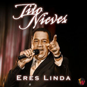 Álbum Eres Linda de Tito Nieves