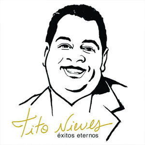 Álbum Éxitos Eternos de Tito Nieves