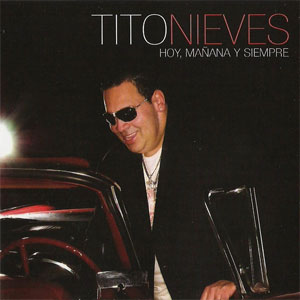 Álbum Hoy Mañana y Siempre de Tito Nieves
