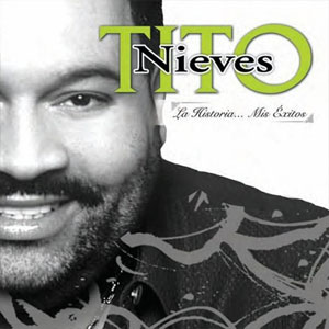 Álbum La Historia  de Tito Nieves
