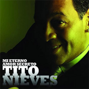Álbum Mi Eterno Amor Secreto de Tito Nieves
