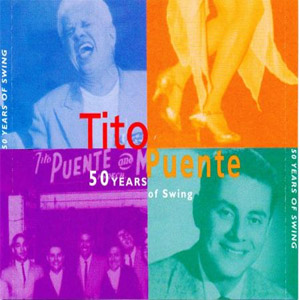 Álbum 50 Years Of Swing de Tito Puente