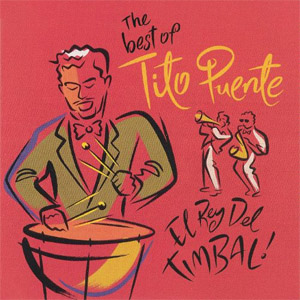 Álbum The Best Of Tito Puente de Tito Puente